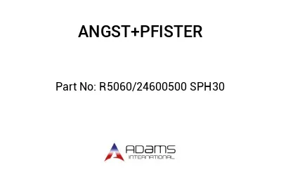 R5060/24600500 SPH30 R5060/24600500 SPH30